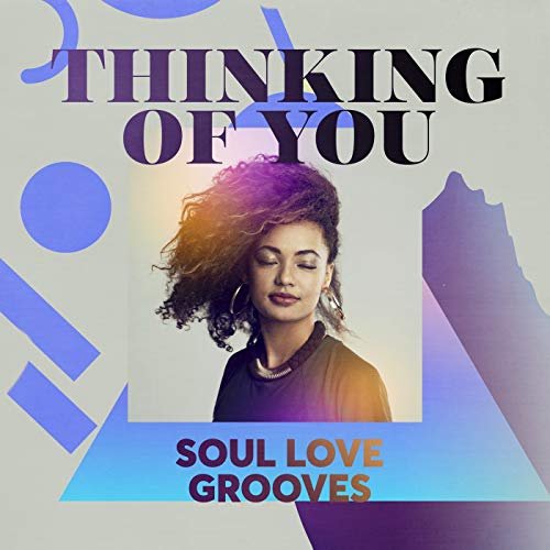 VA - Thinking of You - Soul Love Grooves (2018)