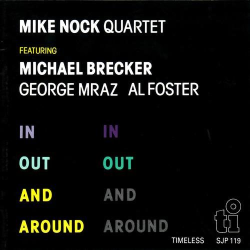 Mike Nock Quartet - In Out and Around (1989) 320 kbps
