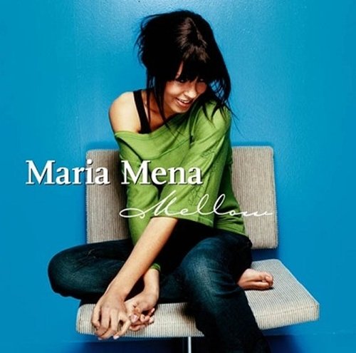 Maria Mena - Mellow (2004)