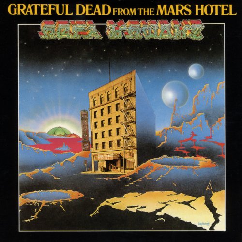 Grateful Dead - From The Mars Hotel (1974/2013) [Hi-Res]