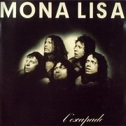 Mona Lisa - L'escapade (Reissue) (1974/1991)
