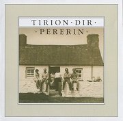 Pererin - Tirion Dir (Reissue) (1982/2007)