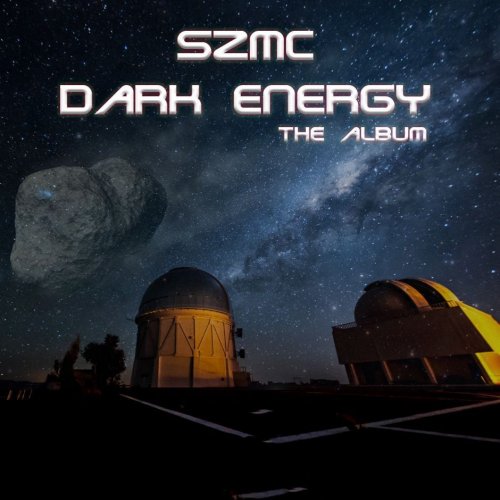 SZMC - Dark Energy - The Album (2018)