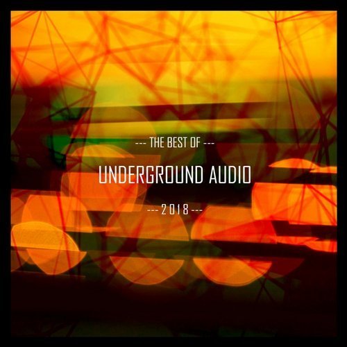 VA - Best of Underground Audio 2018 (2018)