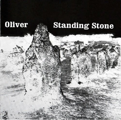 Oliver - Standing Stone (Reissue) (1974/1995)