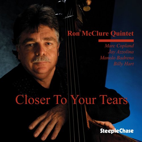 Ron McClure - Closer To Your Tears (1997) FLAC