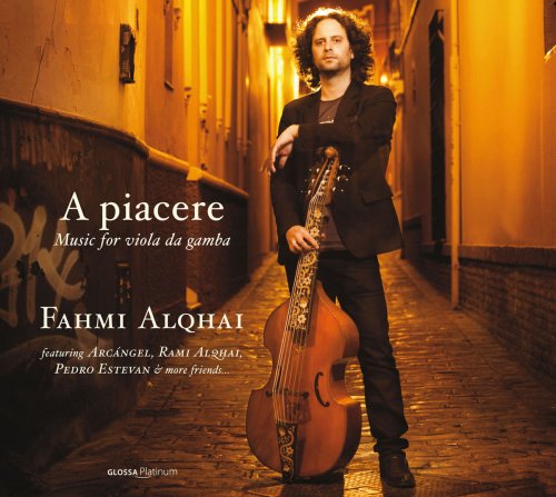 Fahmi Alqhai - A piacere Music for Viola da Gamba (2014) [Hi-Res]