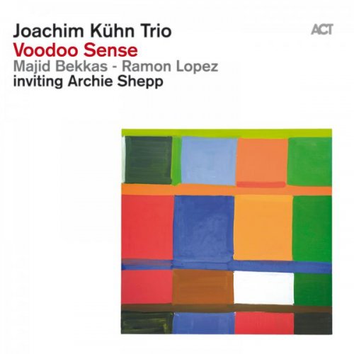 Joachim Kühn Trio & Alexey Kruglov - Voodoo Sense (2013) [Hi-Res]