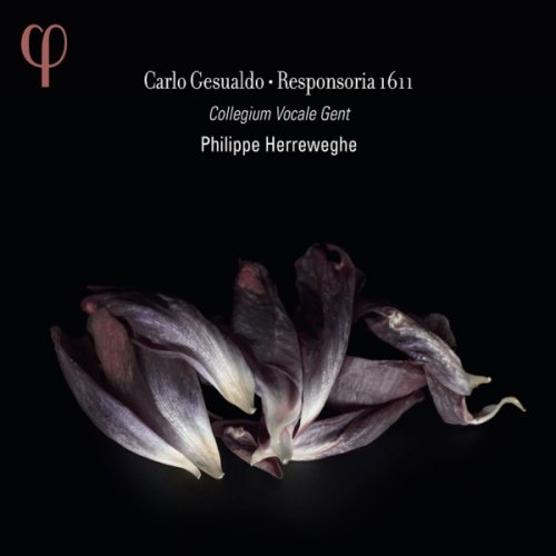 Philippe Herreweghe, Collegium Vocale Gent - Gesualdo: Responsoria 1611 (2013) [Hi-Res]