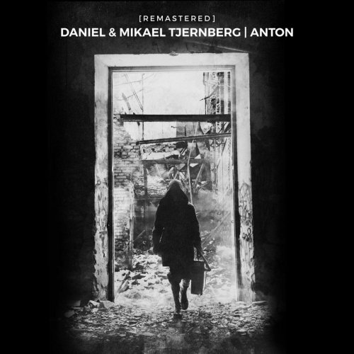 Daniel & Mikael Tjernberg - Anton (Remastered) (2019)
