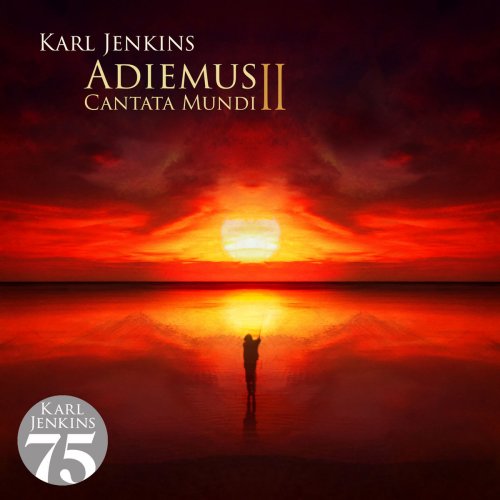 Adiemus, Karl Jenkins - Adiemus II - Cantata Mundi (2019)