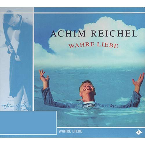 Achim Reichel - Wahre Liebe (Bonus Tracks Edition) (1993/2019)