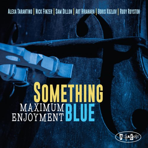 Something Blue - Maximum Enjoyment (2019) [Hi-Res]