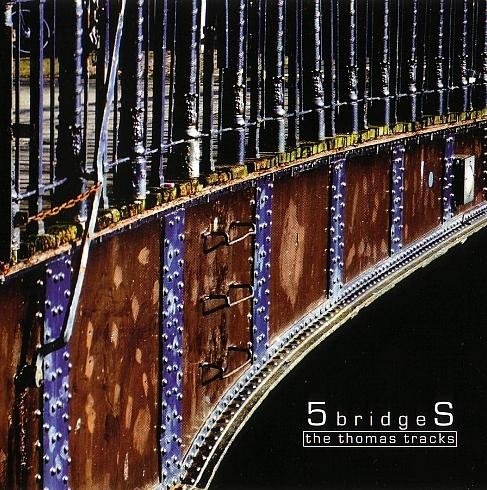 5bridgeS - The Thomas Tracks (2009)