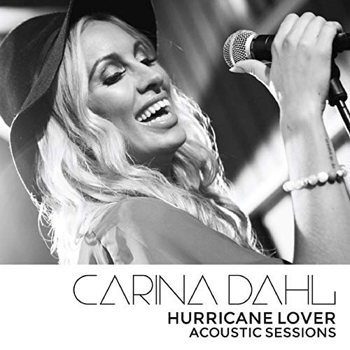 Carina Dahl - Hurricane Lover (Acoustic Sessions) (2019)