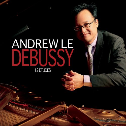 Andrew Le - Debussy: 12 Etudes, L. 136 (2018)