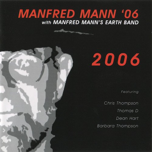 Manfred Mann's Earth Band  - Manfred Mann'06: 2006 (2004)