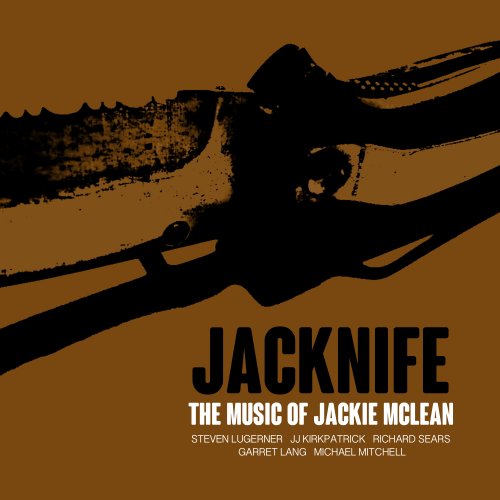 Jacknife - The Music of Jackie McLean (2016)