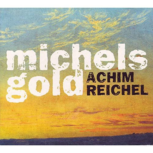 Achim Reichel - Michels Gold (Deluxe Edition) (2008/2019)