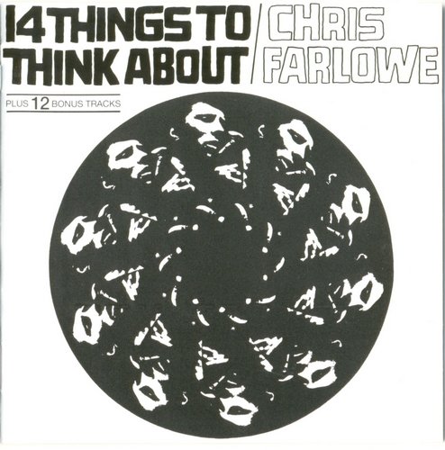 Chris Farlowe - 14 Things To Thinks About (Reissue) (1966/1992)