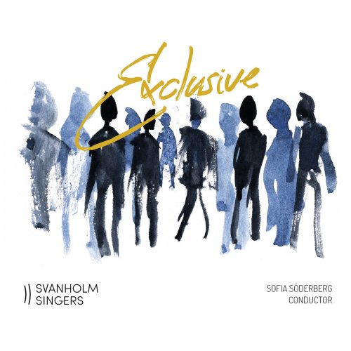 Svanholm Singers & Sofia Söderberg - Exclusive (2019) [Hi-Res]