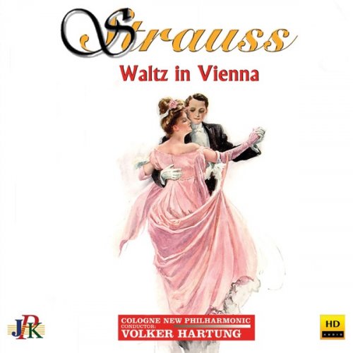 Cologne New Philharmonic Orchestra & Volker Hartung - Strauss: Waltz in Vienna (2019) [Hi-Res]
