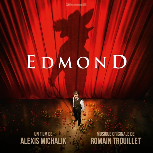 Romain Trouillet - Edmond (Bande originale du film) (2019) [Hi-Res]