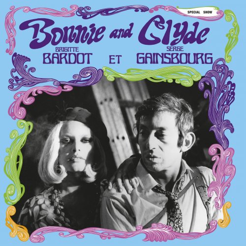 Serge Gainsbourg, Brigitte Bardot - Bonnie And Clyde (1968 Reissue) (1998)