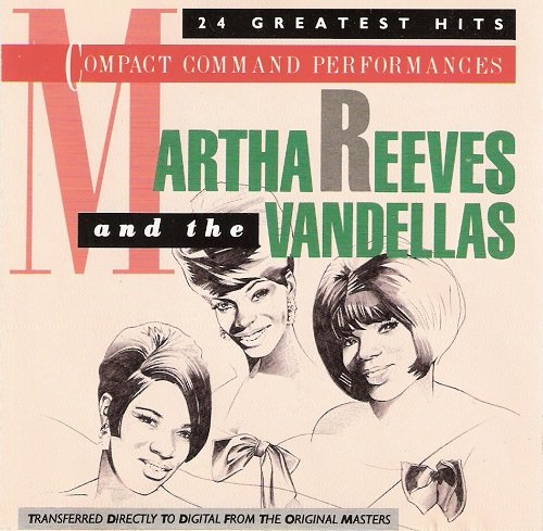 Martha Reeves And The Vandellas - Compact Command Perfomances-24 Greatest Hits (1986)