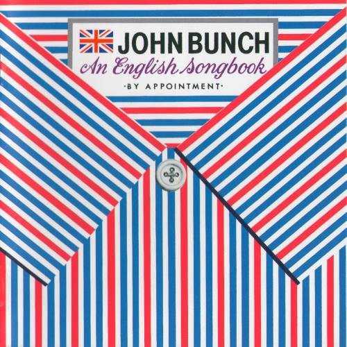 John Bunch - An English Songbook (2003)