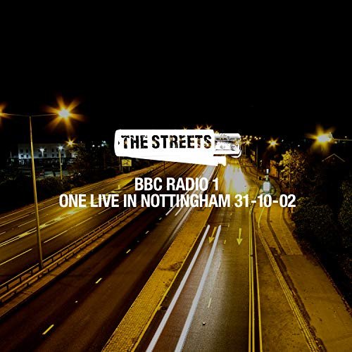 The Streets - The Streets: One Live in Nottingham, 31-10-02 (2019)