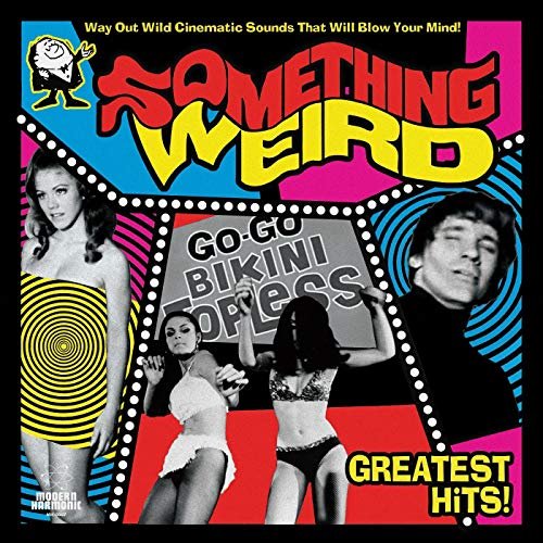 Something Weird - Greatest Hits (2019)