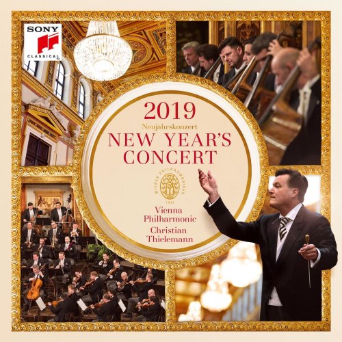 Christian Thielemann & Wiener Philharmoniker - New Year's Concert 2019 / Neujahrskonzert 2019 / Concert du Nouvel An 2019 (2019) [Hi-Res]
