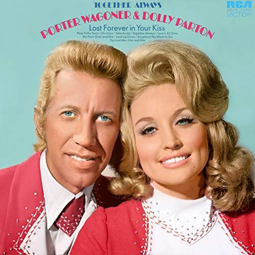 Porter Wagoner & Dolly Parton - Together Always (1972/2019)