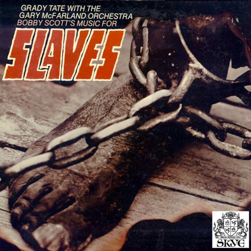 Grady Tate - Slaves (1969) [Hi-Res]