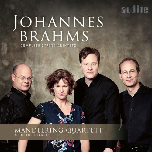 Mandelring Quartett & Roland Glassl - Brahms: Complete String Quintets (2017) [Hi-Res]