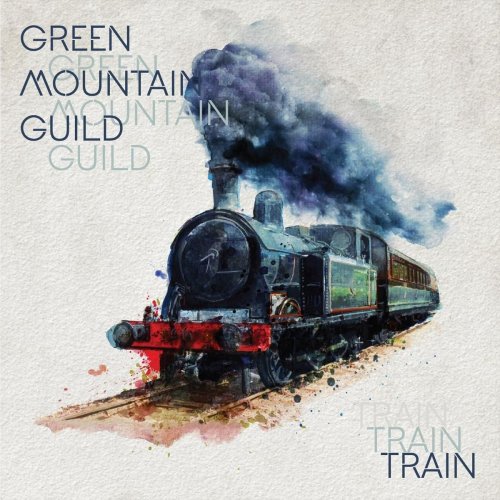 Green Mountain Guild - Train (2019)