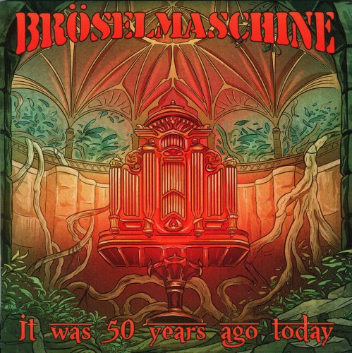 Bröselmaschine - It Was 50 Years Ago Today (2018)
