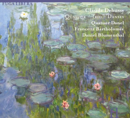 Quatuor Danel, Francette Bartholomée, Daniel Blumenthal - Debussy: Quatuor - Trio - Danses (2012) [Hi-Res]