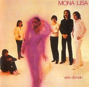 Mona Lisa - Vers Demain (Reissue) (1979/1994)