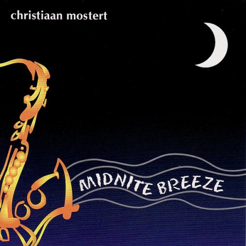 Christiaan Mostert - Midnite Breeze (2004)