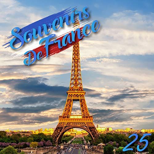 VA - Souvenirs De France, Vol. 25 (2018)