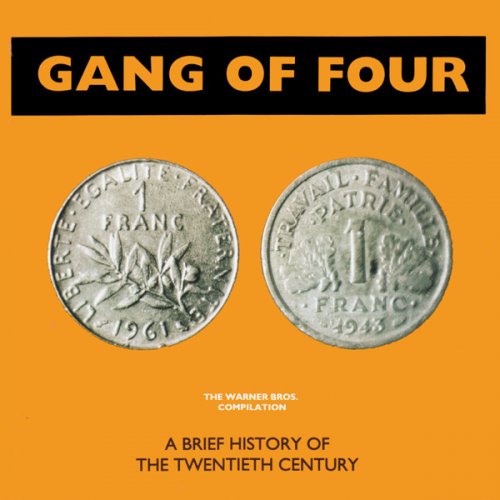 Gang of Four - A Brief History of Twentieth Century (1990)