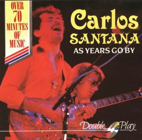 Carlos Santana - As Years Go By (1991)