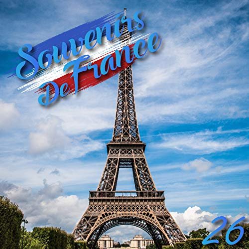 VA - Souvenirs De France, Vol. 26 (2018)