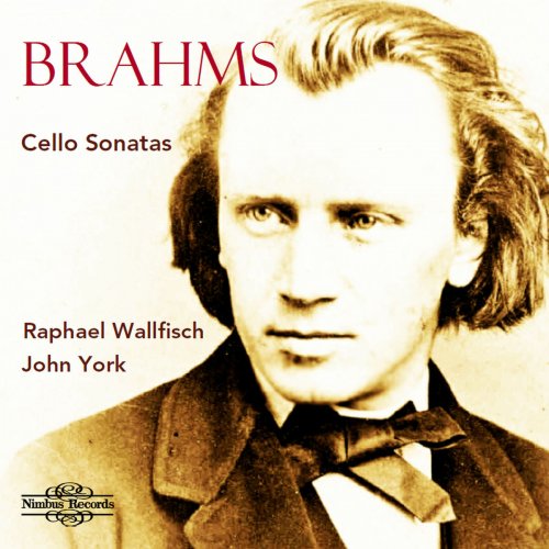 Raphael Wallfisch - Brahms: Cello Sonatas (2019)
