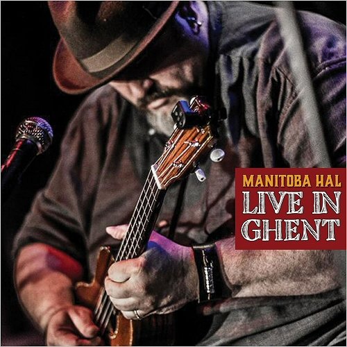 Manitoba Hal - Live In Ghent (2017)