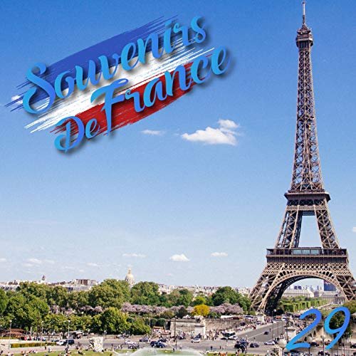 VA - Souvenirs De France, Vol. 29 (2018)