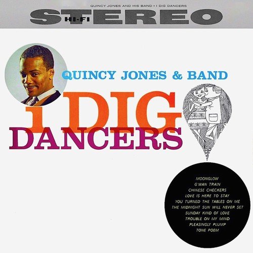 Quincy Jones - I Dig Dancers! (Remastered) (2019) [Hi-Res]