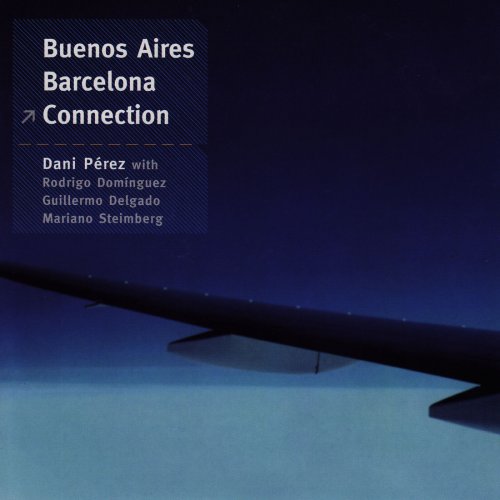 Dani Perez - Buenos Aires-Barcelona connection (2001)
